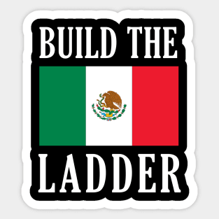 Build The Ladder Sticker